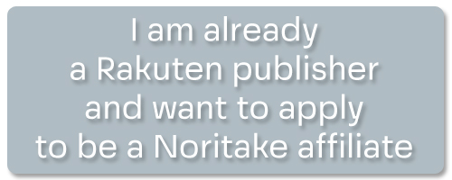 I am already a Rakuten publisher and want to join the Noritake affiliate program